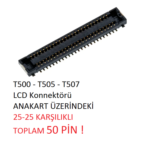 Samsung Galaxy Tab A7 SM-T500 T505 T507 Lcd Konnektörü