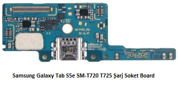 Samsung Galaxy Tab S5e SM-T720 T725 Şarj Soket Bord